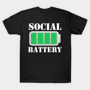 Social battery full T-Shirt